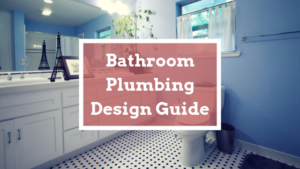 bathroom design guide