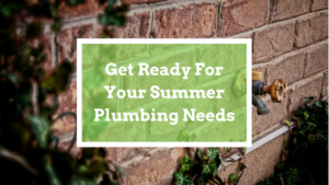 summer plumbing needs
