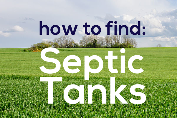 How to Find Septic Tanks | Benjamin Franklin Plumbing Bay Area