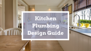 kitchen plumbing design guide